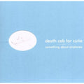 Death Cab For Cutie - Something About Airplanes - CD