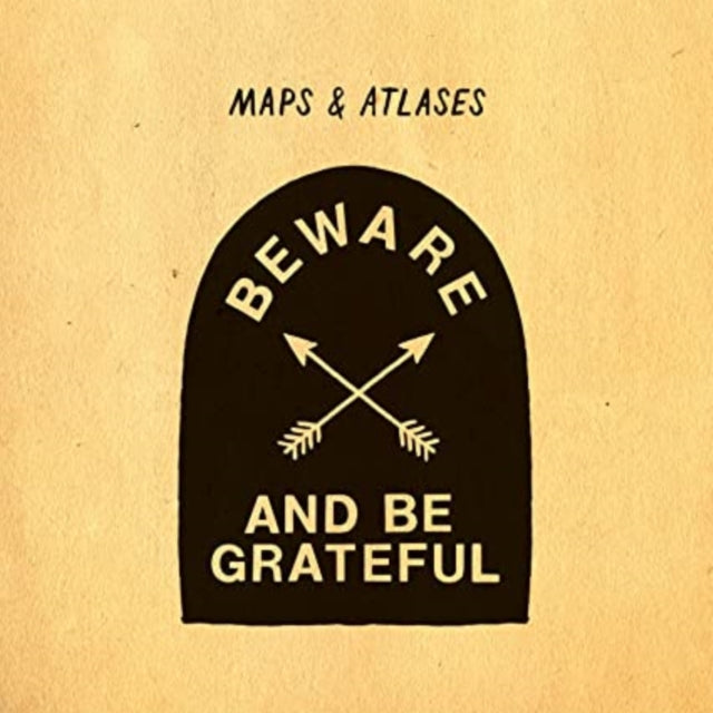 Maps & Atlases - Beware & Be Grateful - LP Vinyl