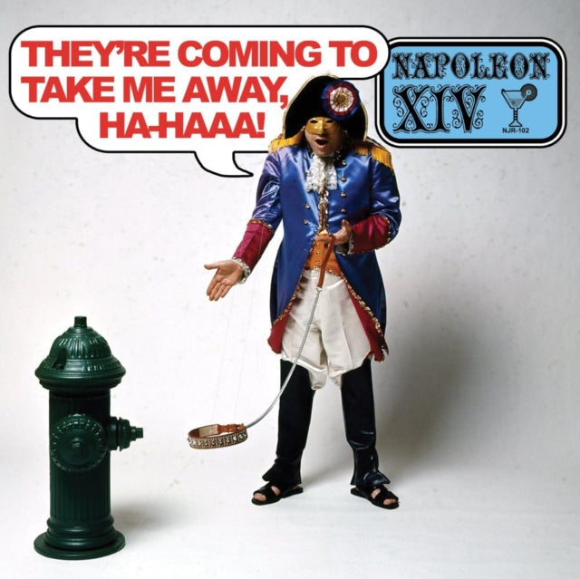 They're Coming To Take Me Away, Ha-Haaa!