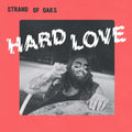 Strand Of Oaks - Hard Love - LP Vinyl
