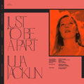 Bill & Julia Jacklin Fay - Just To Be A Part - 12 Inch Vinyl