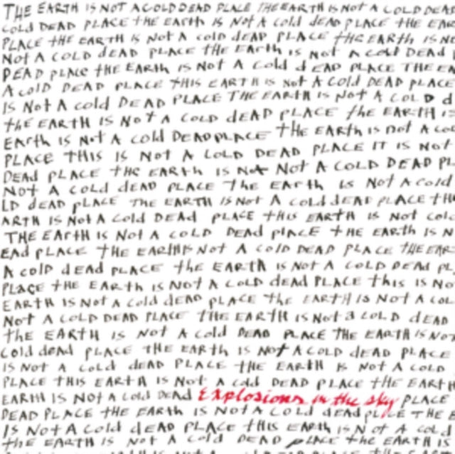 Explosions In The Sky - Earth Is Not A Cold Dead Place (2LP)