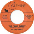 Jive Turkeys - Funky Turkey / Funky Brewster - 7 Inch Vinyl