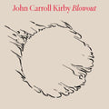 John Carroll Kirby - Blowout - CD