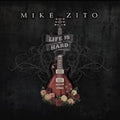 Mike Zito - Life Is Hard - LP Vinyl