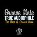 Various Artists - True Audiophile: Best Of Groove Note - Super Audio CD