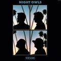 Night Owls - Versions - LP Vinyl Record