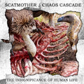 Scatmother & Chaos Cascade - Insignificance Of Human Life - CD