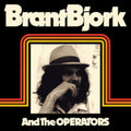 Brant Bjork - And The Operators - LP Vinyl