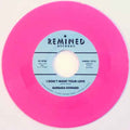 I Don't Want Your Love (Pink Vinyl)