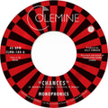 Monophonics - Chances - 7 Inch Vinyl