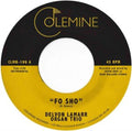 Delvon Lamarr Organ Trio - Fo Sho - 7 Inch Vinyl