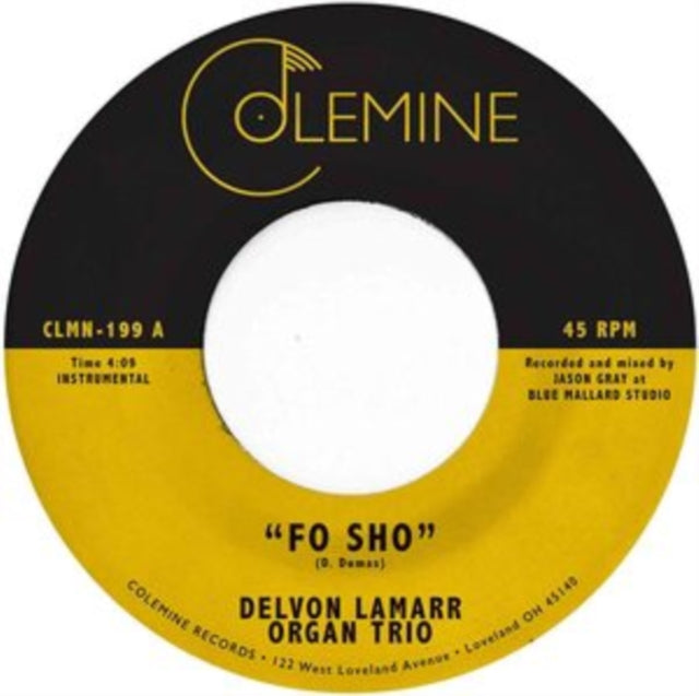 Delvon Lamarr Organ Trio - Fo Sho - 7 Inch Vinyl