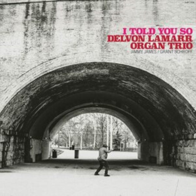 Delvon Organ Trio Lamarr - I Told You So - LP Vinyl
