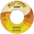 Mestizo Beat - Poppin' Off - 7 Inch Vinyl