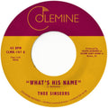 Thee Sinseers - What's His Name - 7 Inch Vinyl