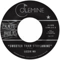 Sweeter Than Strychnine / Stop Bothering Me (Opaque Red 7Inch)