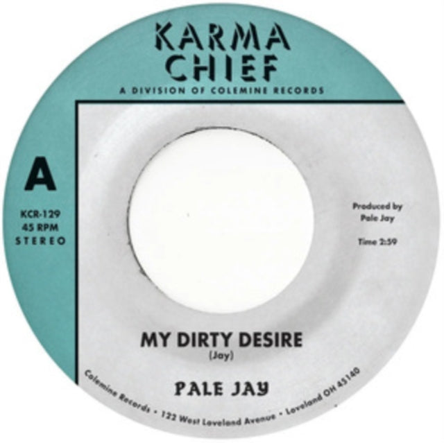 Pale Jay - My Dirty Desire / Dreaming In Slow Motion (Green Grass 7Inch) - 7 Inch Vinyl