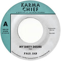 Pale Jay - My Dirty Desire / Dreaming In Slow Motion (Green Grass 7Inch) - 7 Inch Vinyl