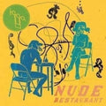 Nude Restaurant (Turquoise LP Vinyl)
