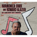 Harmonica Shah - Ain't Gonna Worry About Tomorrow - CD