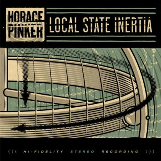 Horace Pinker - Local State Inertia - LP Vinyl