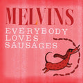 Melvins - Everybody Loves Saus - CD