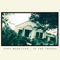 John Moreland - In The Throes (Grass Green LP Vinyl)