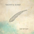Timothy B Schmit - Day By Day (2LP) Vinyl Record
