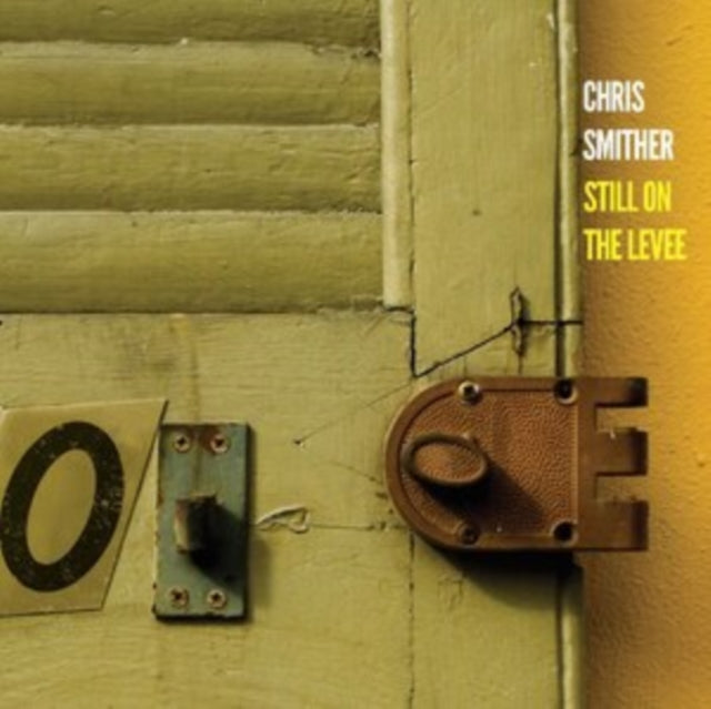 Chris Smither - Still On The Levee (2CD)