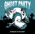 Ghost Party - Afterlife Of The Party - LP Vinyl