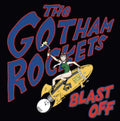 Gotham Rockets - Blast Off - CD