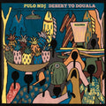 Pulo Ndj - From Desert To Douala (2-7Inches) - 7 Inch Vinyl