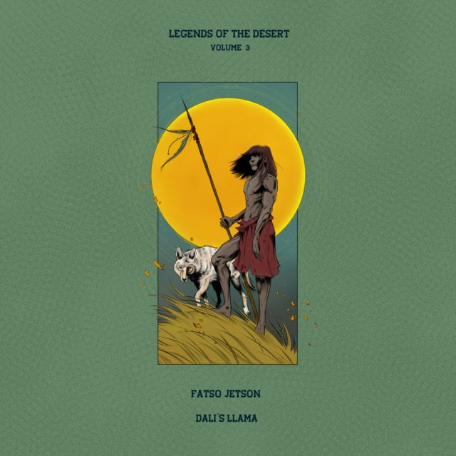 Fatso Jetson & Dali's Llama - Legends Of The Desert: Vol.3 - LP Vinyl