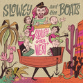 Slowey & The Boats Slowey Goes West