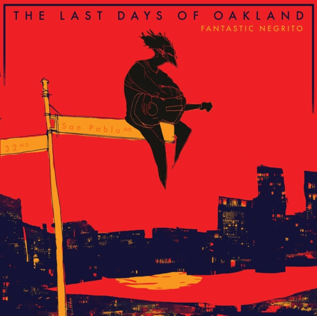 Fantastic Negrito - Last Days Of Oakland - LP Vinyl
