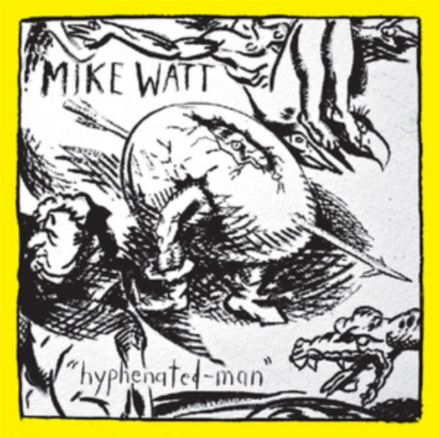 Mike Watt - Hyphenated-Man (Yellow LP Vinyl)