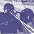 Phil Ranelin - Live In Los Angeles: 1978-1981 (4LP Box Set) Vinyl Record