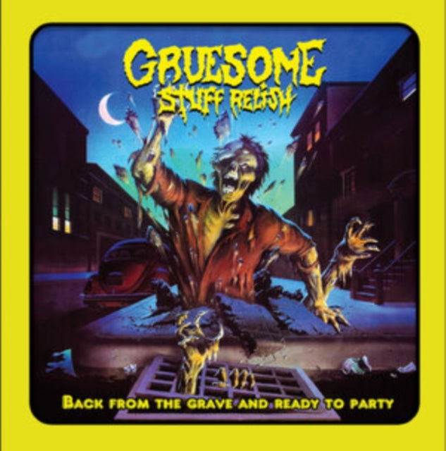 Gruesome Stuff Relish - Back From The Dead & Ready To Party - CD