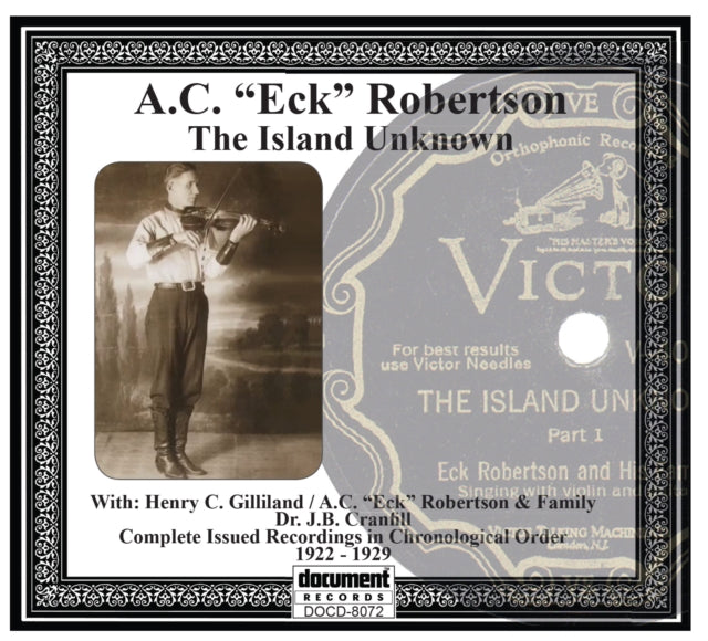 A.C. (Eck) Robertson - Island Unknown - CD