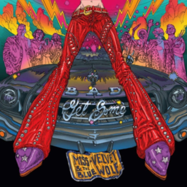 Miss Velvet & The Blue Wolf - Bad Get Some - LP Vinyl