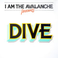 I Am The Avalanche - Dive - LP Vinyl