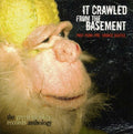 It Crawled From The Basement:The Green Monkey Records Anthology