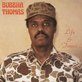 Bubbha Thomas - Life & Times (180G) - LP Vinyl Record