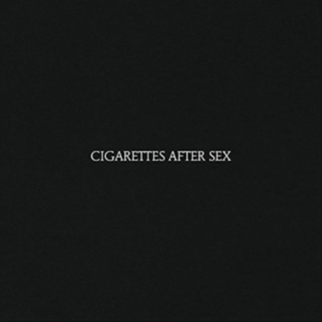Cigarettes After Sex & Cry & Ep I.