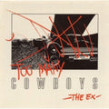 Too Many Cowboys (2LP)