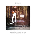 Dear Nora - Three States: Rarities 1997-2007 - CD