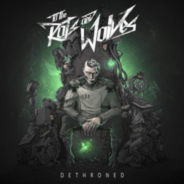 To The Rats & Wolves - Dethroned - CD