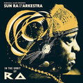 Sun Ra & His Arkestra - In The Orbit Of Ra (2LP)