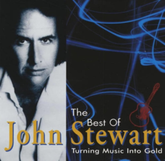 John Stewart - Best Of / Turning Music Into Gold - CD